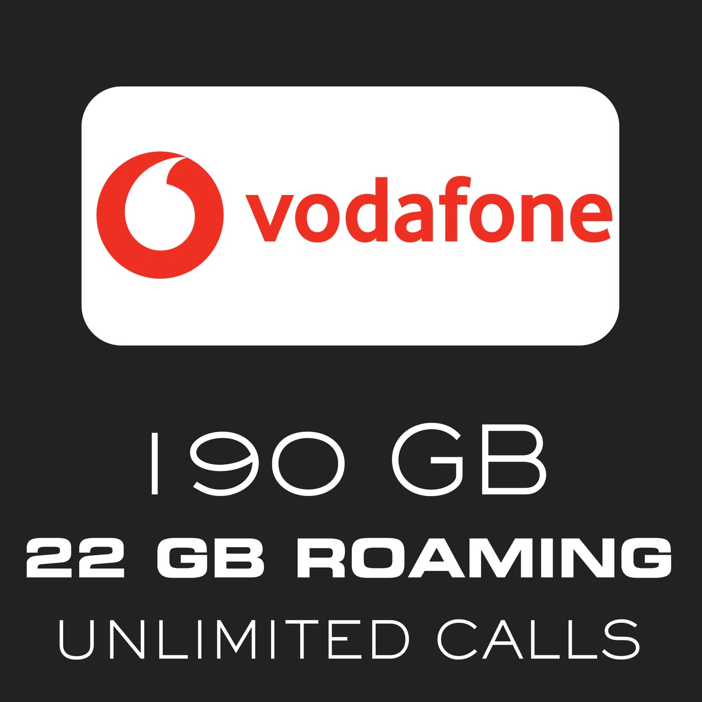 Vodafone Sim Card 190GB in Spain / 22 GB Roaming in UK, EU and USA