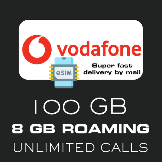 Vodafone eSim 100GB in Spain / 8 GB Roaming in UK, EU and USA